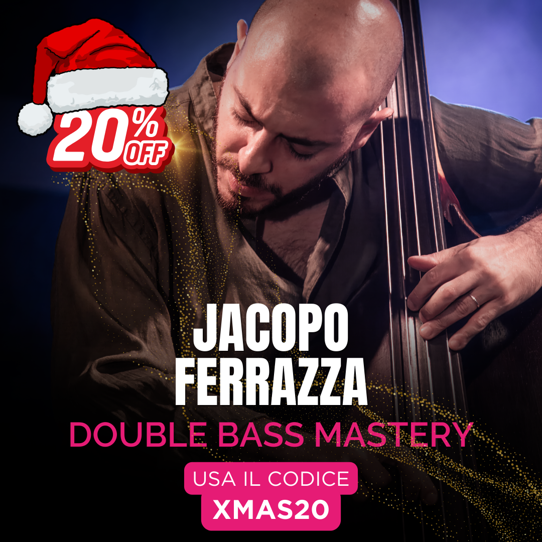 DOUBLE BASS MASTERY – Jacopo Ferrazza