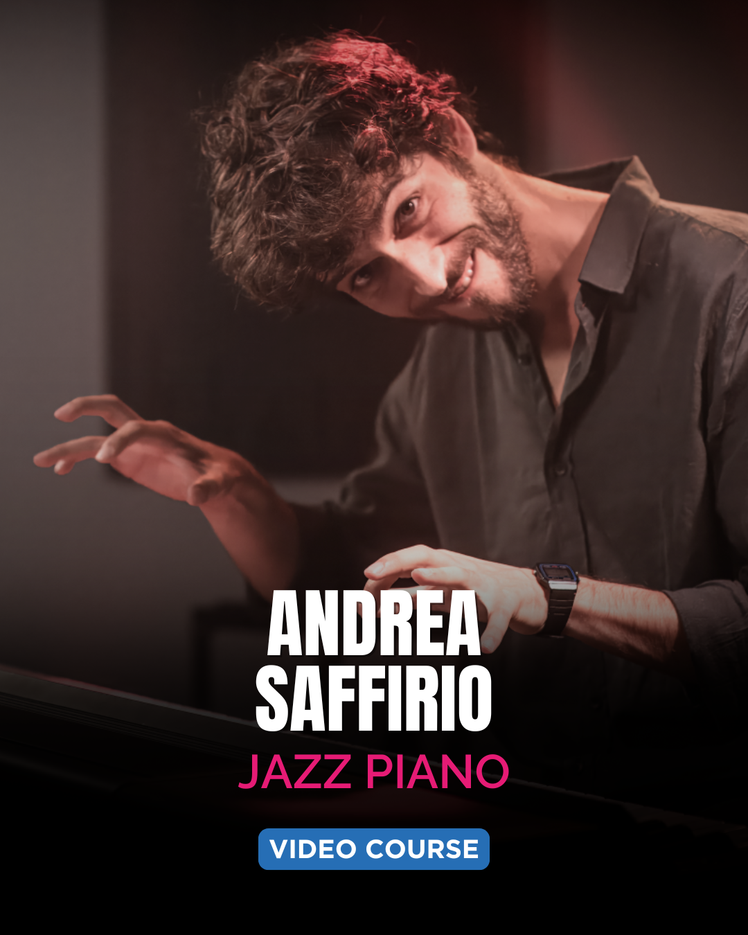 JAZZ PIANO FOR BEGINNERS - Andrea Saffirio