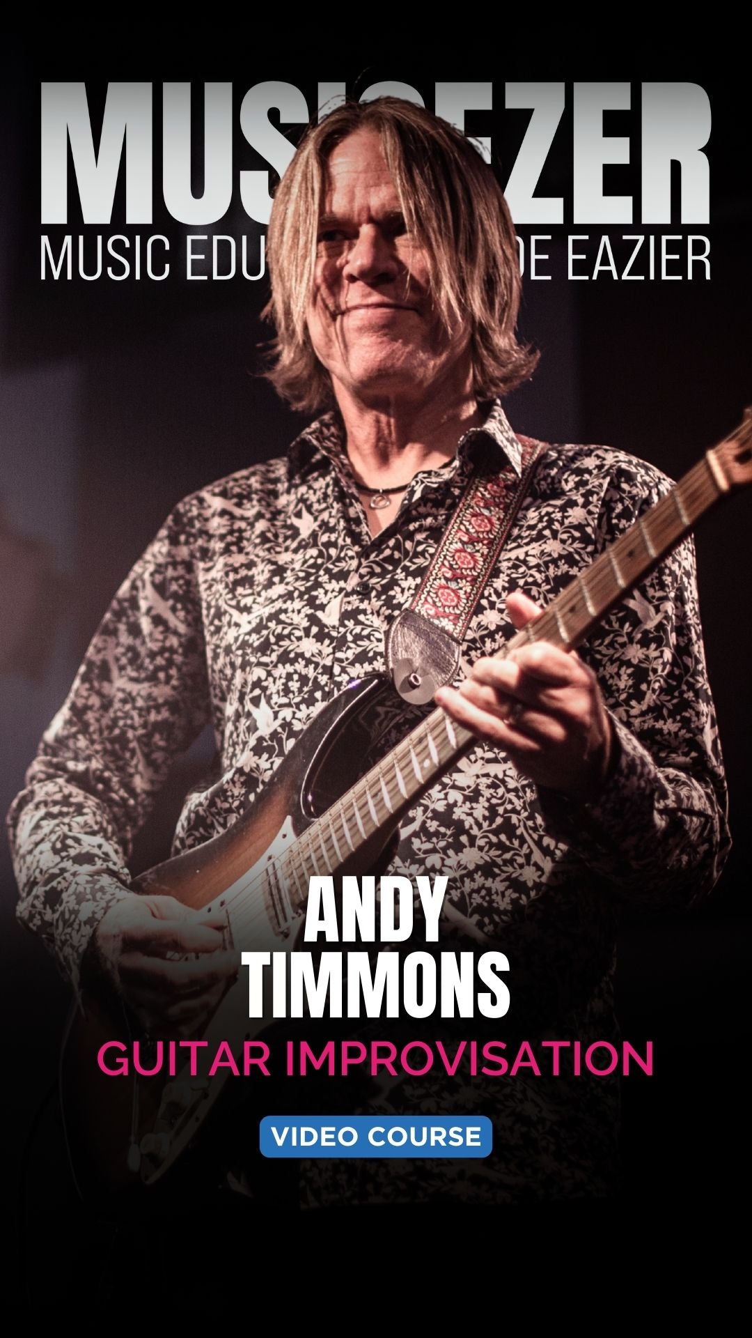 THE ART OF GUITAR STORYTELLING - Andy Timmons