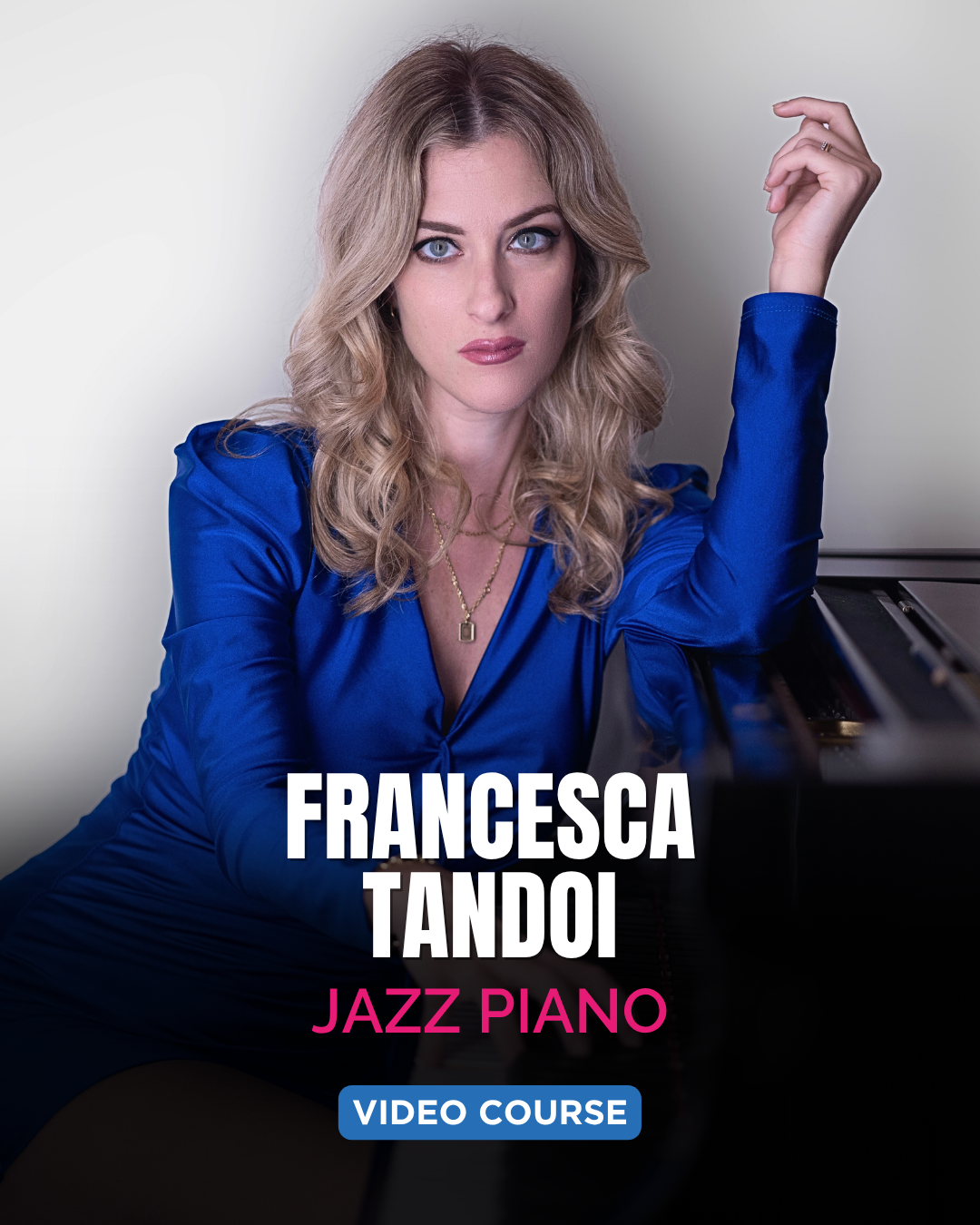 JAZZ IMPROVISATION - Francesca Tandoi