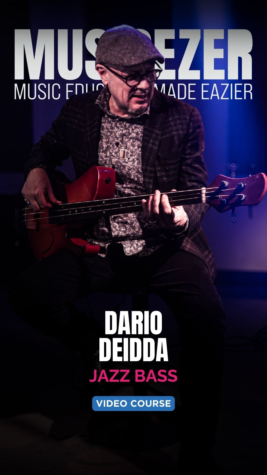 MY WAY, IL BASSO JAZZ DALLA TECNICA ALLA CREATIVITÀ - Dario Deidda