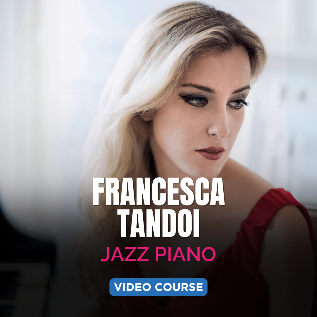 JAZZ IMPROVISATION - Francesca Tandoi