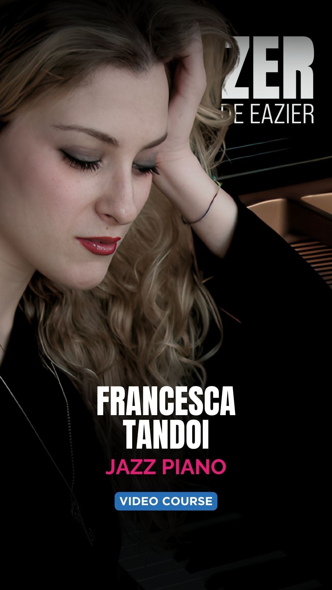 JAZZ IMPROVISATION - Francesca Tandoi