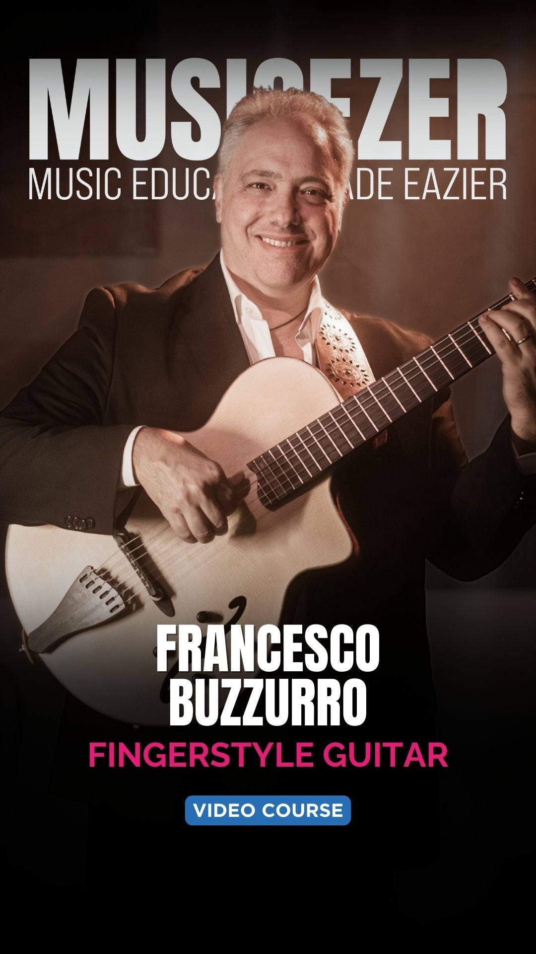IL FINGERSTYLE JAZZ E L'ARTE DEL SOLO PLAYING - Francesco Buzzurro