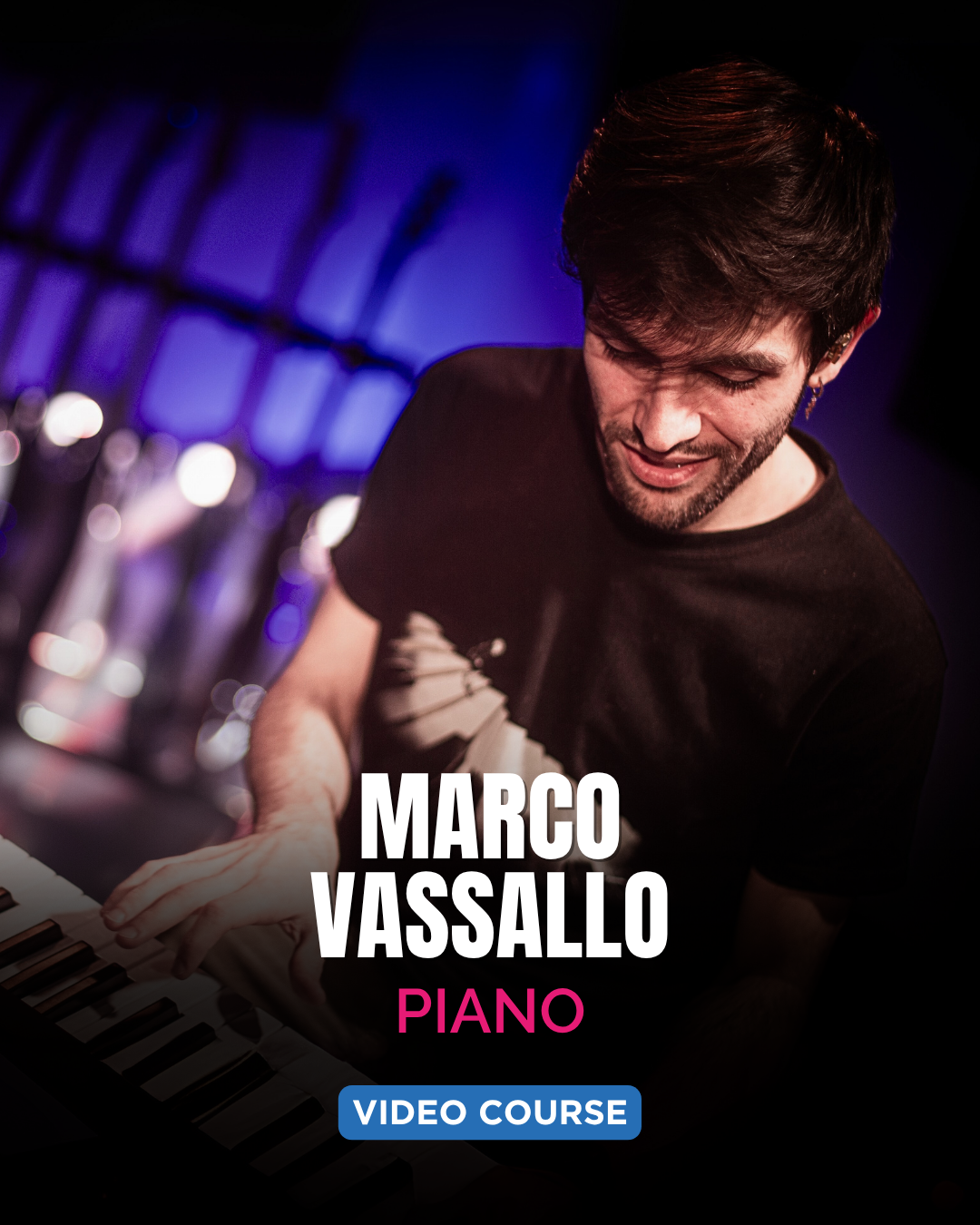 PREMI I TASTI GIUSTI - CORSO DI PIANO DA ZERO - Marco Vassallo