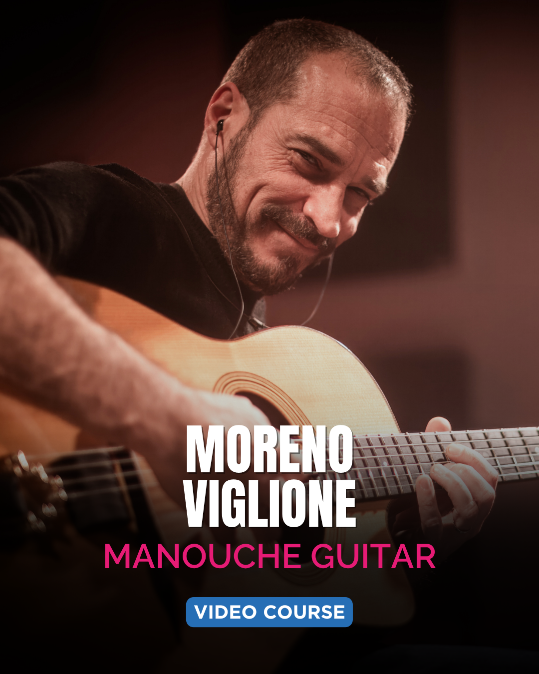 GYPSY JAZZ GUITAR IN THE STYLE OF DJANGO REINHARDT – Moreno Viglione