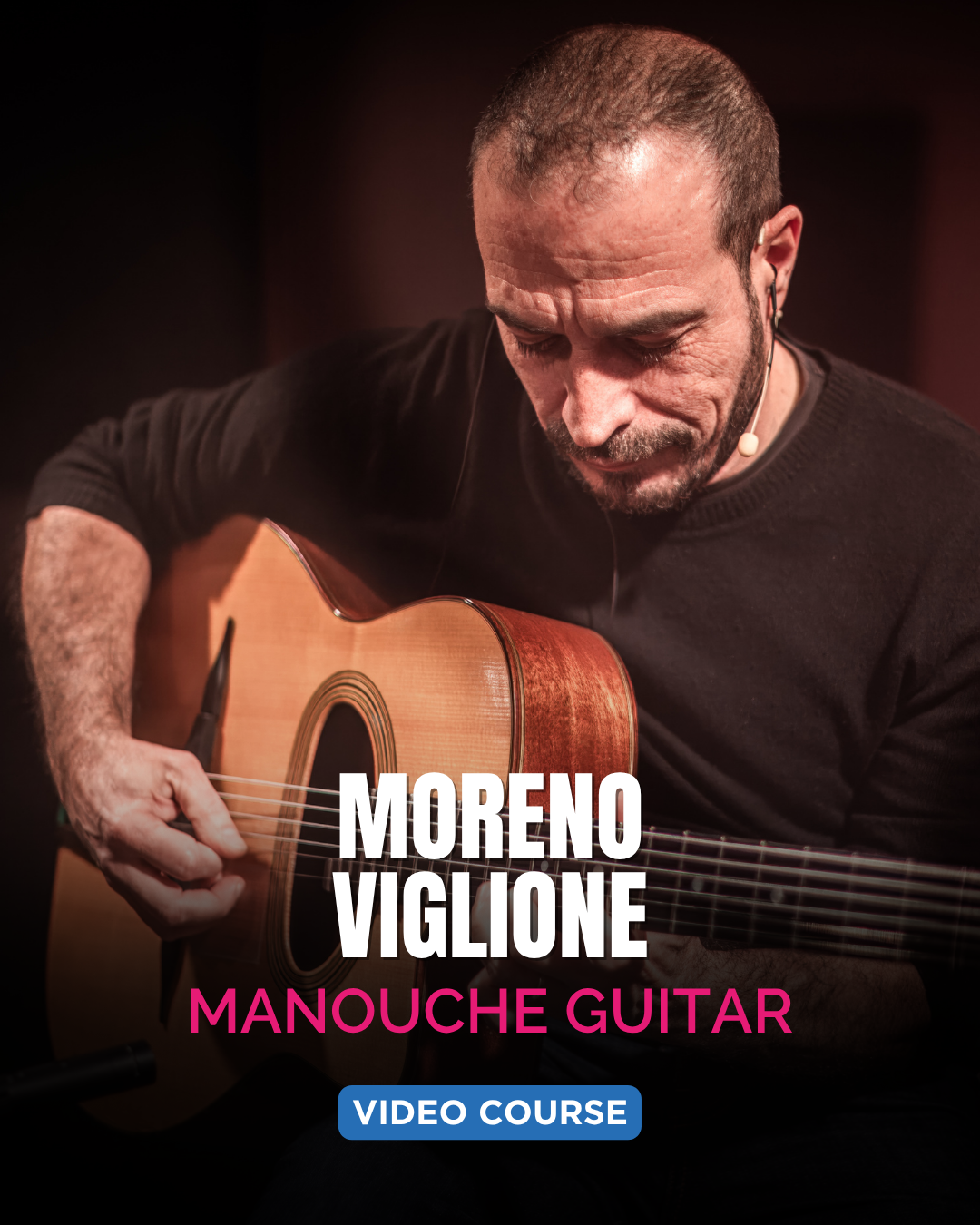 LA CHITARRA MANOUCHE NELLO STILE DI DJANGO REINHARDT - Moreno Viglione