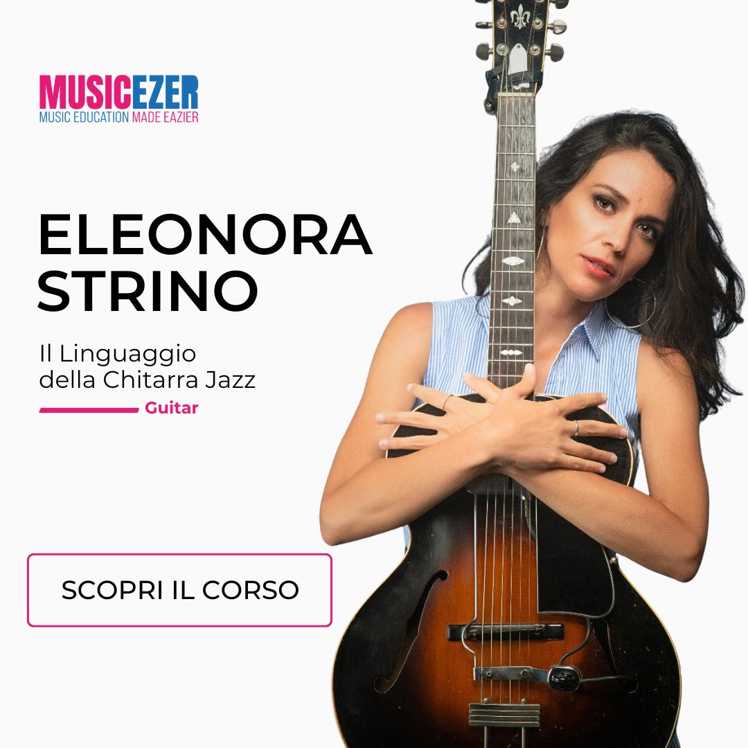 IL LINGUAGGIO DELLA CHITARRA JAZZ - Eleonora Strino