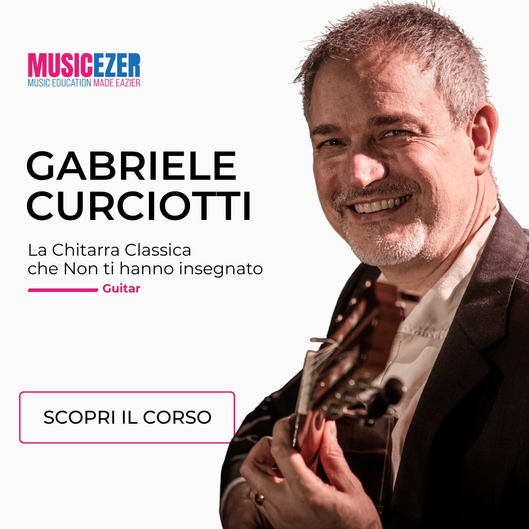 LA CHITARRA CLASSICA CHE NON TI HANNO INSEGNATO - Gabriele Curciotti