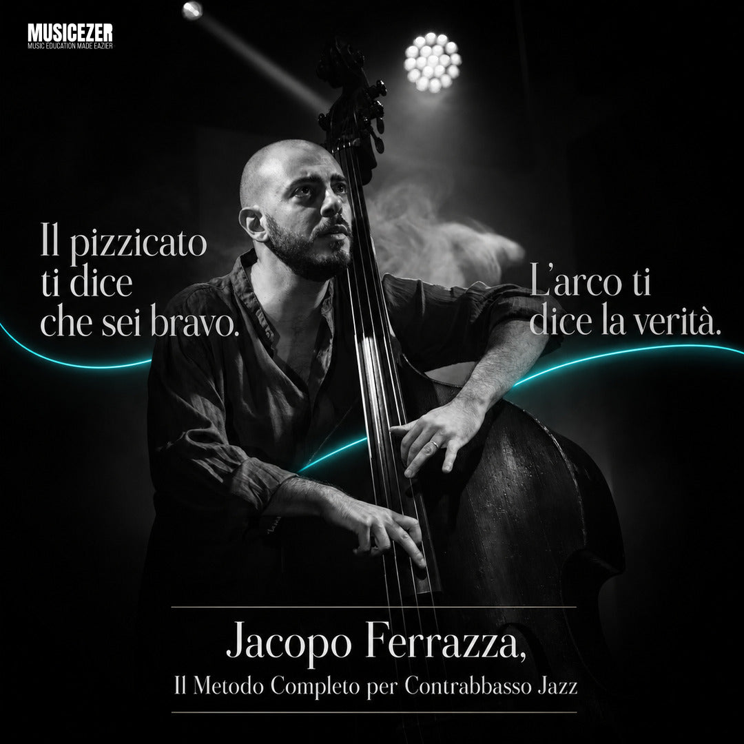 IL METODO COMPLETO PER CONTRABBASSO JAZZ - Jacopo Ferrazza
