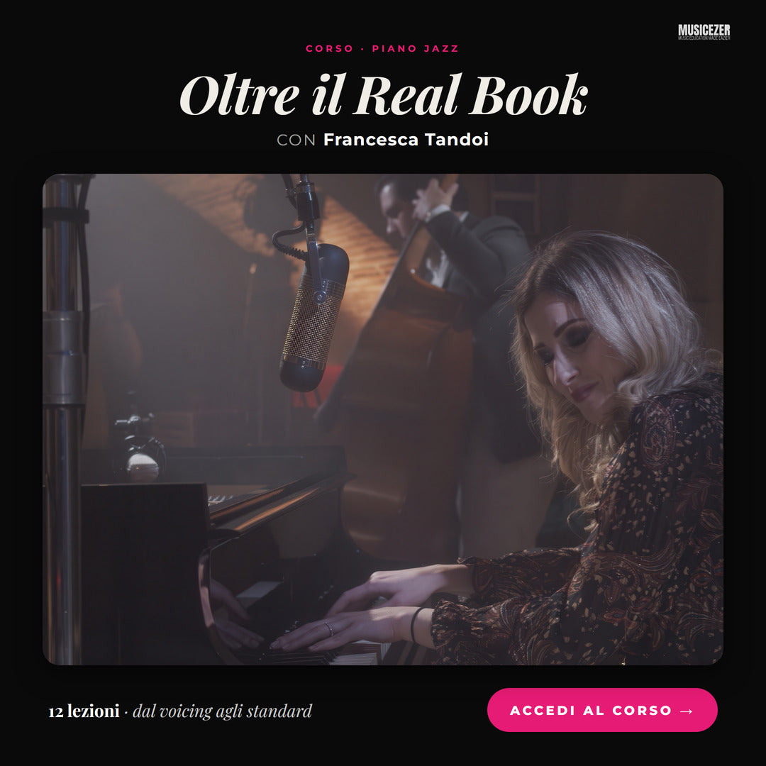 JAZZ PIANO - BEYOND THE REAL BOOK with Francesca Tandoi