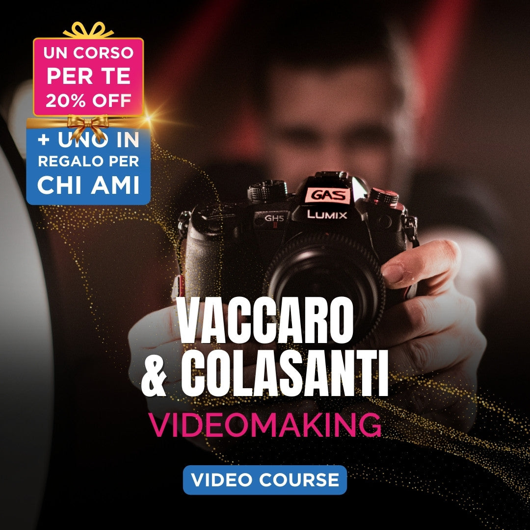 VIDEOMAKING FROM SCRATCH – Gaspare Vaccaro & Thomas Colasanti