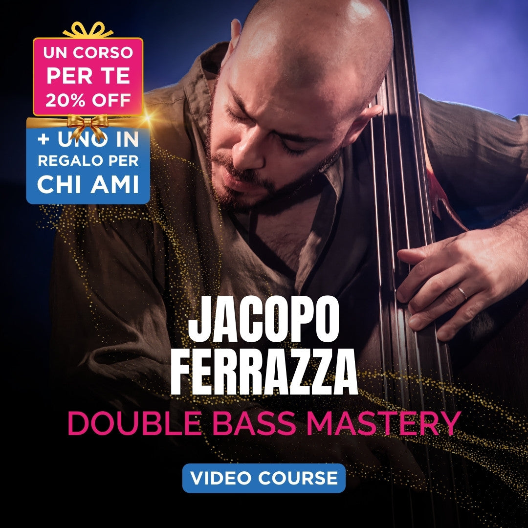 DOUBLE BASS MASTERY – Jacopo Ferrazza