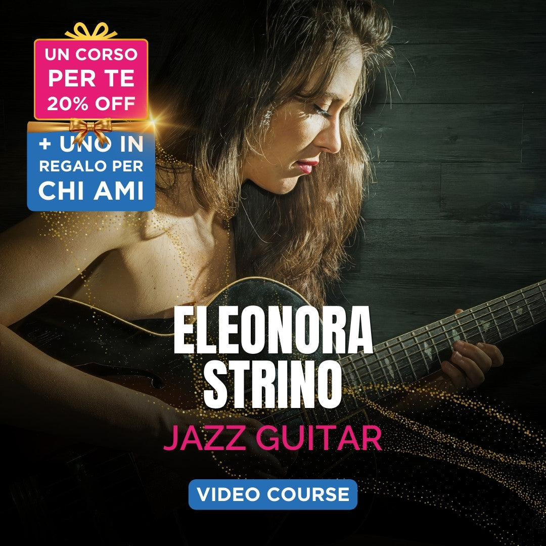 IL LINGUAGGIO DELLA CHITARRA JAZZ - Eleonora Strino