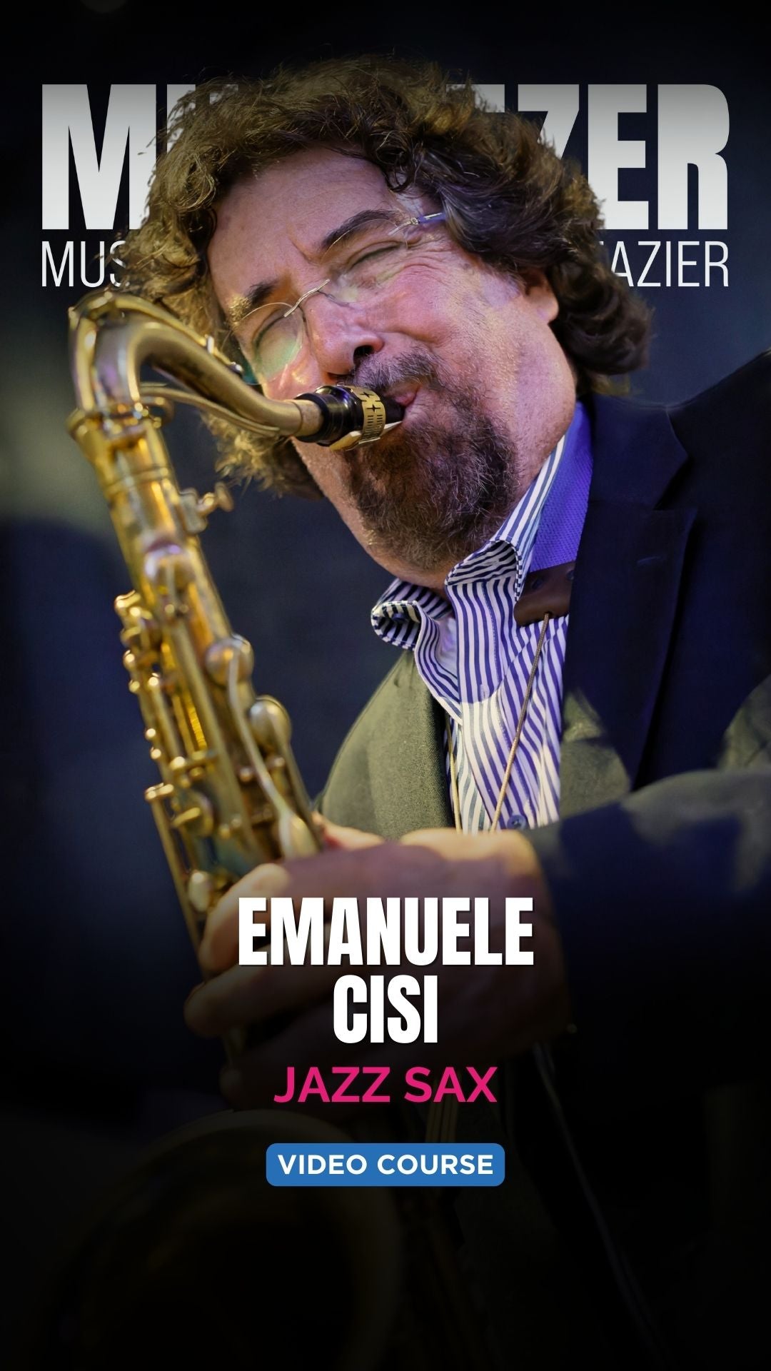 CORSO DI SAX: SUONARE CON ORECCHIO, MENTE E CUORE - Emanuele Cisi
