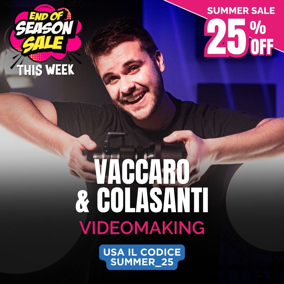 VIDEOMAKING DA ZERO - Gaspare Vaccaro & Thomas Colasanti