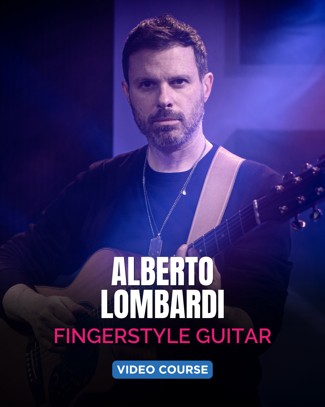 DALL'ELETTRICA ALLA CHITARRA ACUSTICA FINGERSTYLE - Alberto Lombardi
