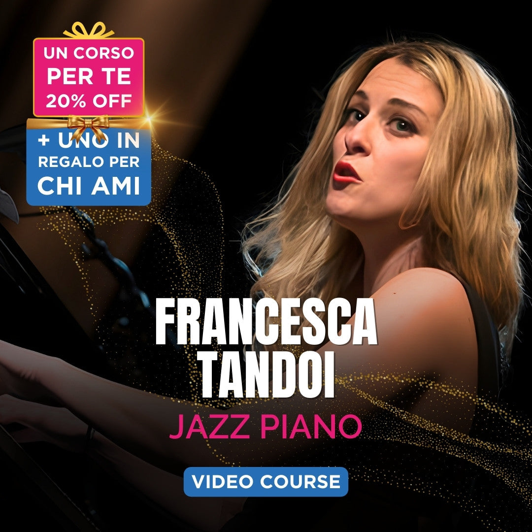 JAZZ IMPROVISATION - Francesca Tandoi