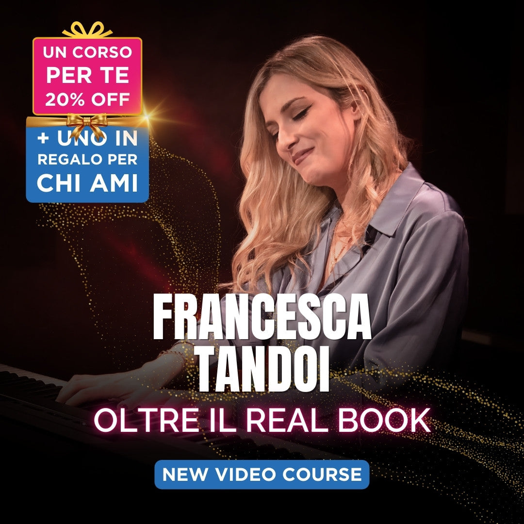 PIANO JAZZ - OLTRE IL REAL BOOK - Francesca Tandoi