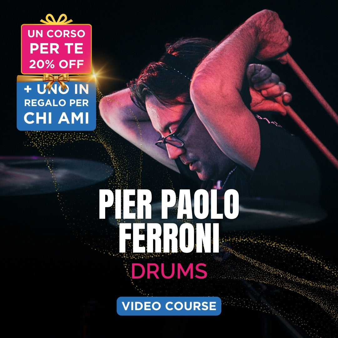 A DRUMMER EXPERIENCE - Pier Paolo Ferroni