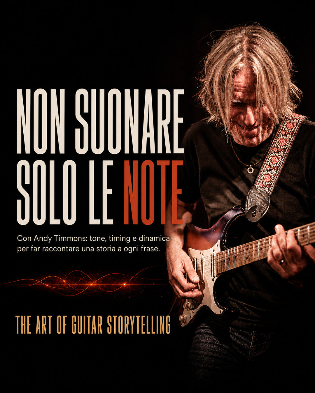THE ART OF GUITAR STORYTELLING - Andy Timmons