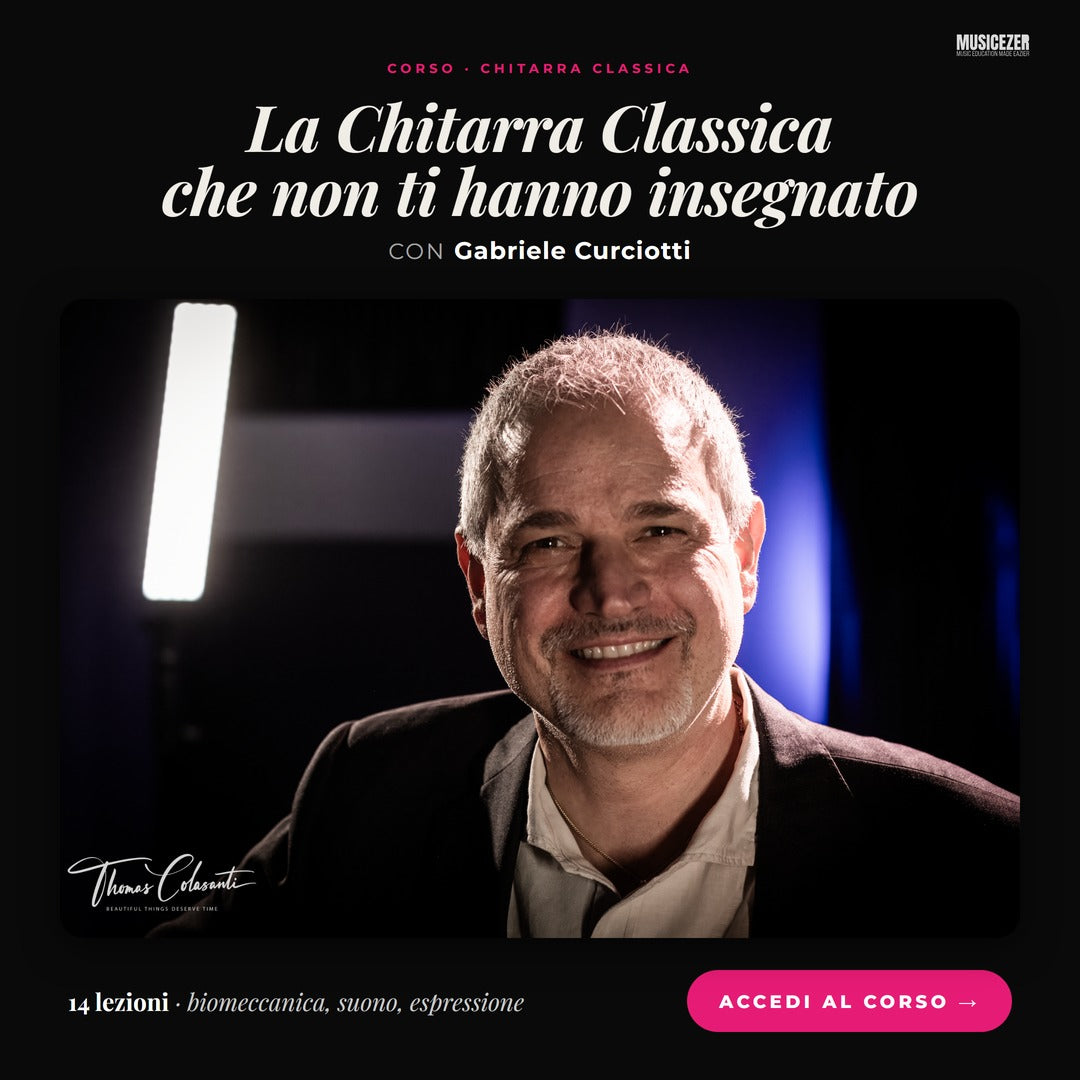 THE CLASSICAL GUITAR THEY NEVER TAUGHT YOU - Gabriele Curciotti