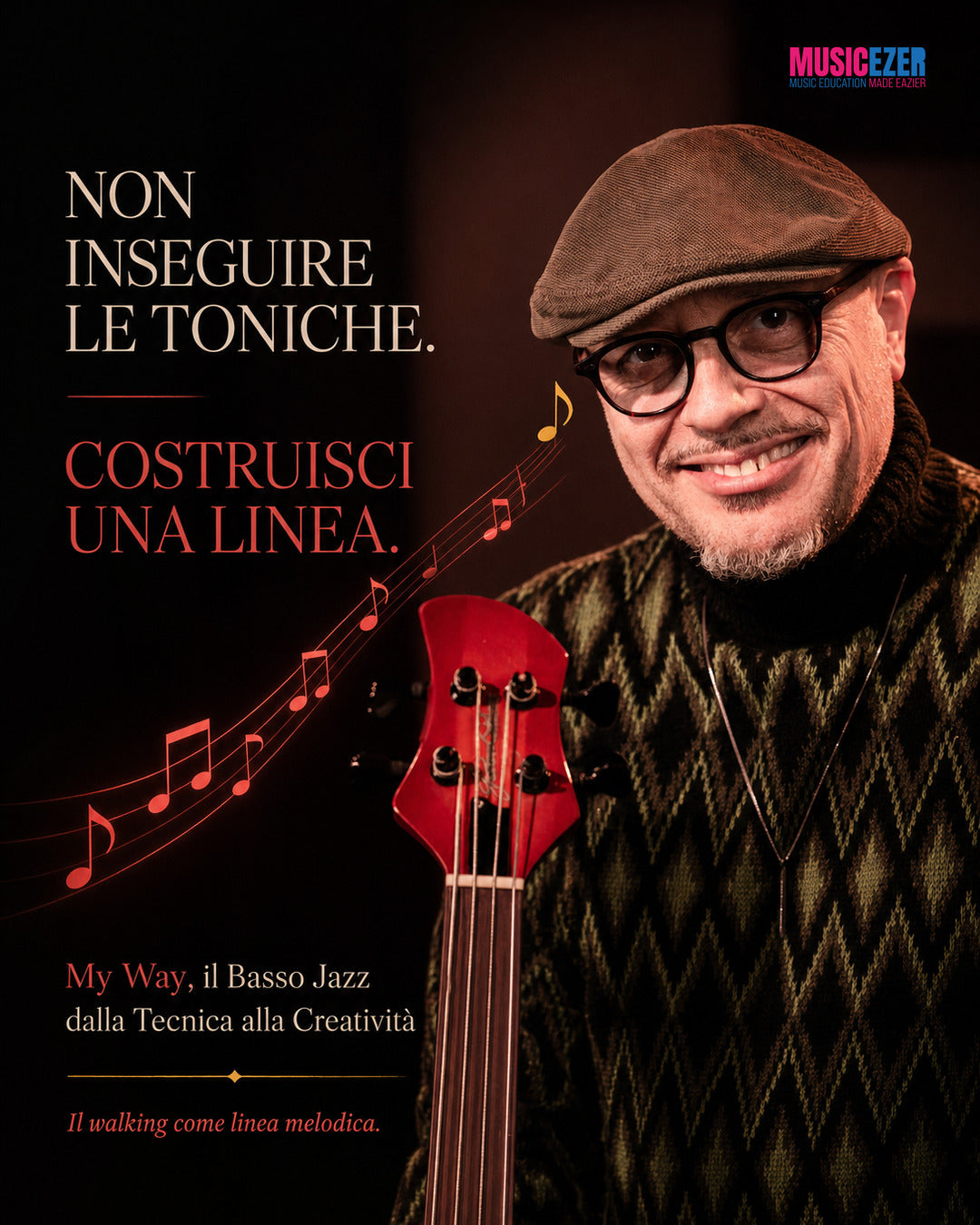 MY WAY, IL BASSO JAZZ DALLA TECNICA ALLA CREATIVITÀ - Dario Deidda
