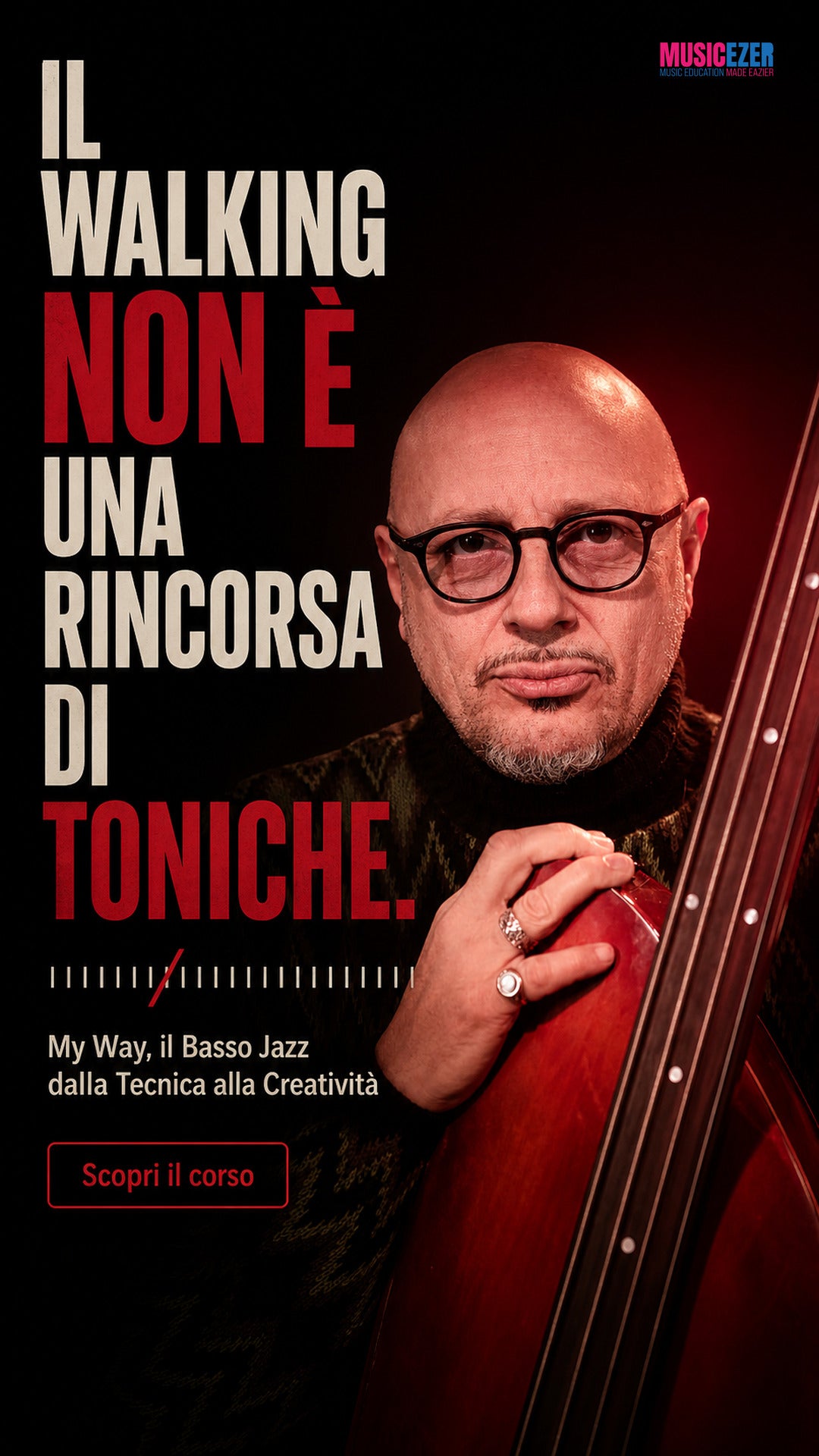 MY WAY, IL BASSO JAZZ DALLA TECNICA ALLA CREATIVITÀ - Dario Deidda