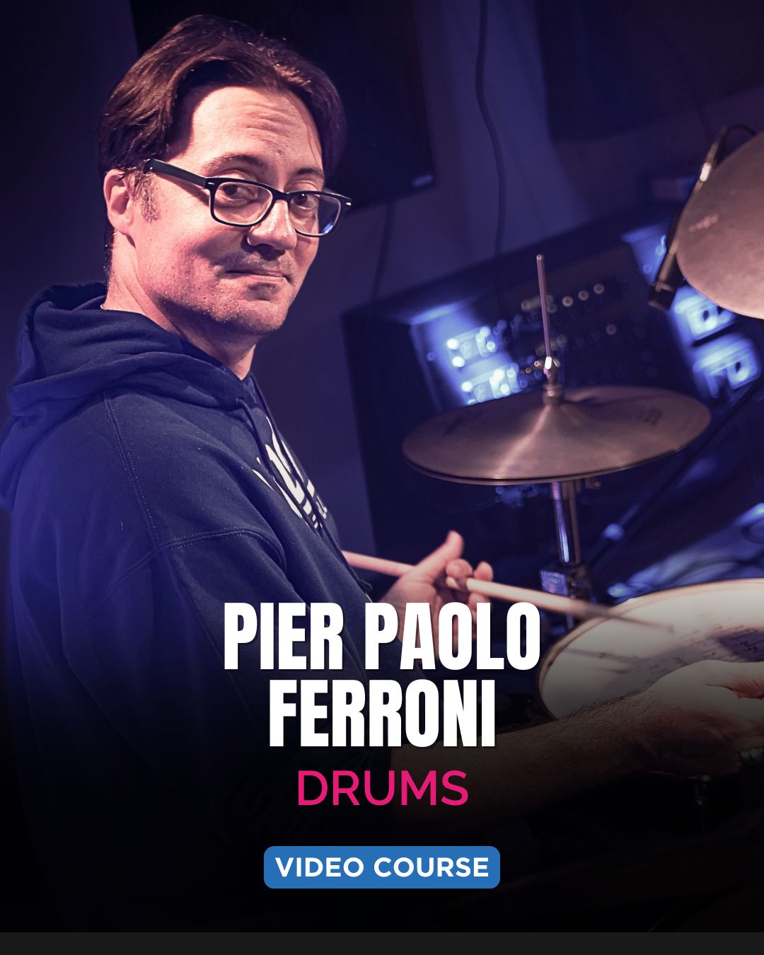 COSTRUISCI UN DRUMMING DA TURNISTA - Pier Paolo Ferroni