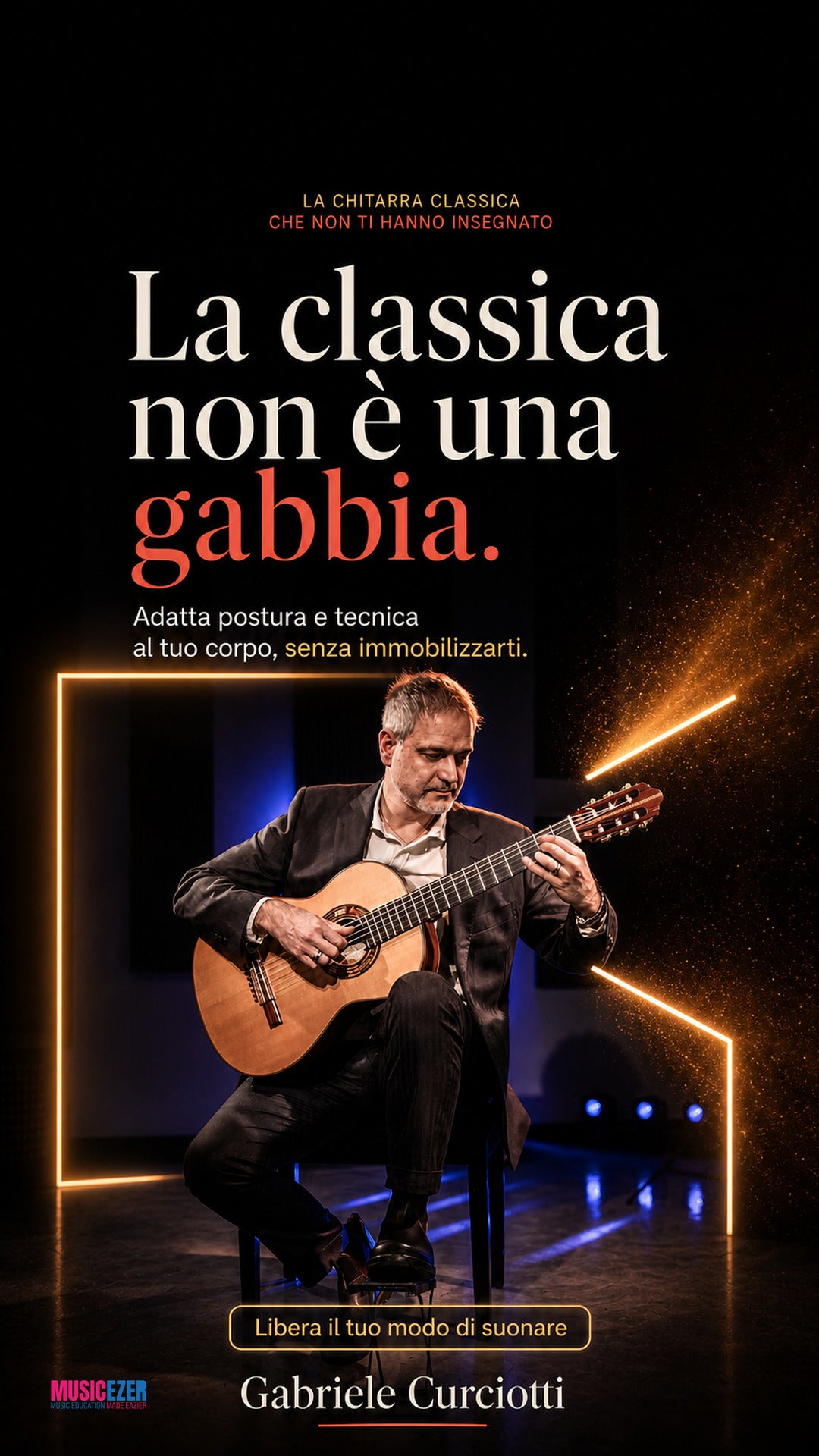 THE CLASSICAL GUITAR THEY NEVER TAUGHT YOU - Gabriele Curciotti